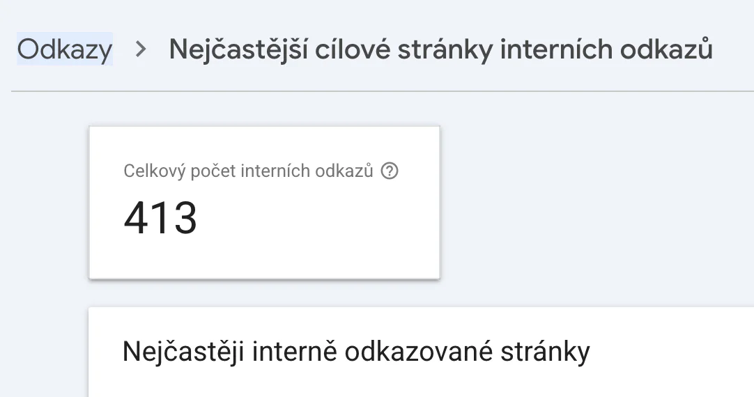 Přehled Odkazy v Google Search Console s počtem interních odkazů na jednotlivé stránky